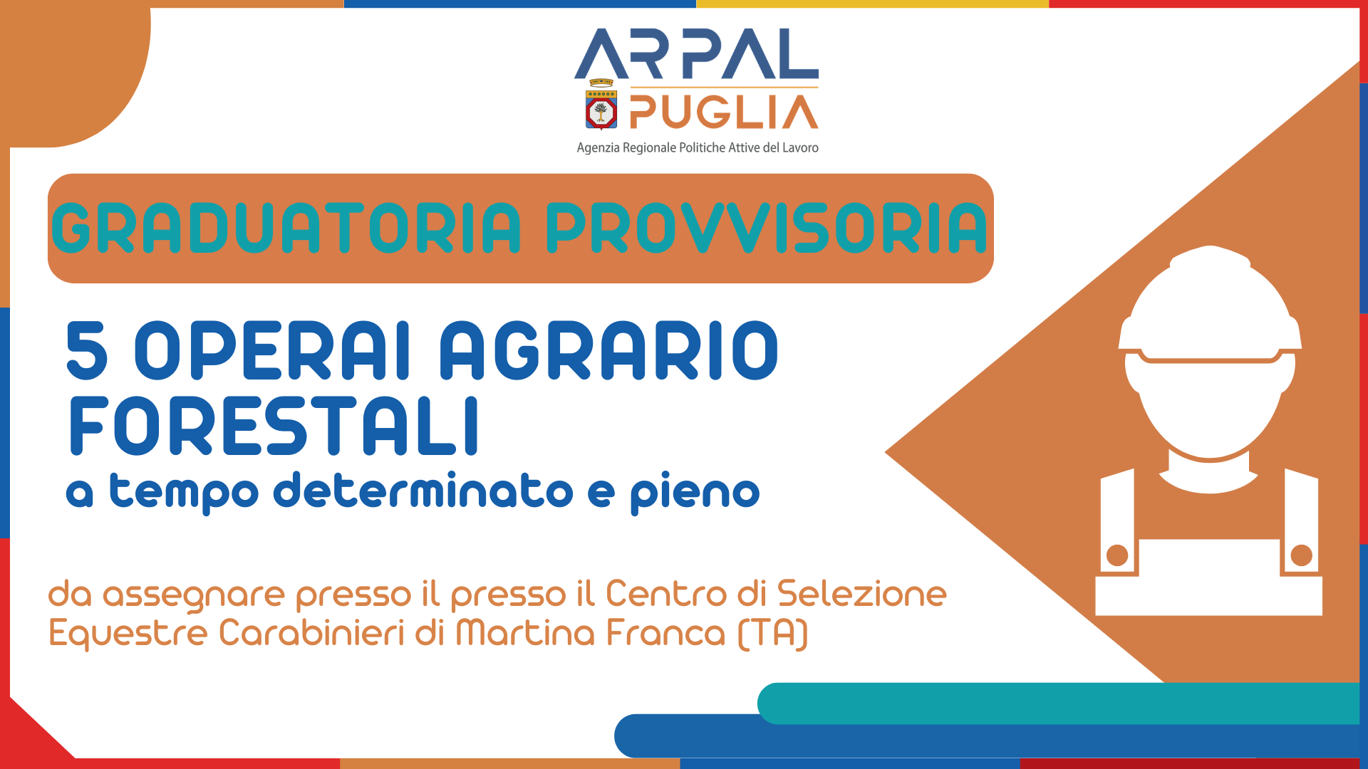 Art. 16 L. 56/1987 GRADUATORIA  PROVVISORIA DI N. 5 (cinque) UNITA' A TEMPO DETERMINATO E ORARIO PIENO